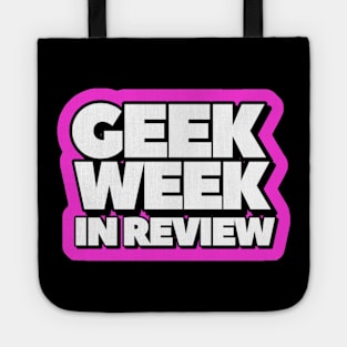 Geek Week in Review Logo Tote