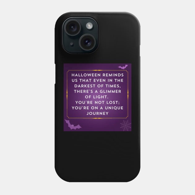 Even in the darkest of times, There's a glimmer of light. Phone Case by The Inspiration Nexus