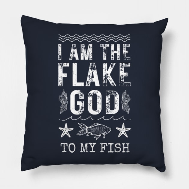 Flake God Aquarium keepers Fish Tank Funny Aquarist Gifts Pillow by Davidsmith