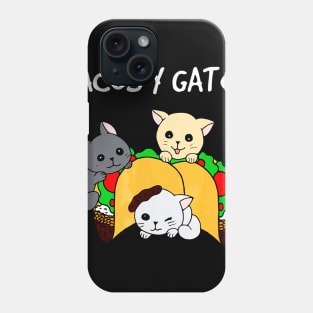 Tacos y Gatos - Funny Tacos Cat Phone Case