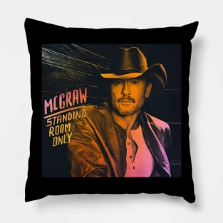 Vintage Tim McGraw Standing Room Only Pillow