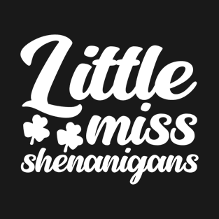 Miss Shenanigans - st Patrick's day T-Shirt