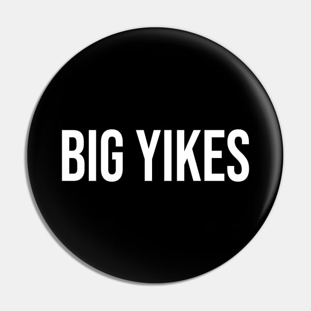 Big Yikes Pin by StickSicky