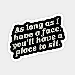 A Place To Sit ny Humor Magnet