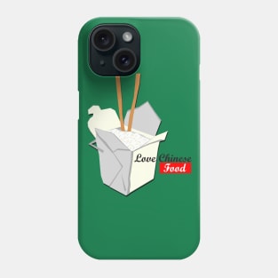 Love Chinese Food Phone Case