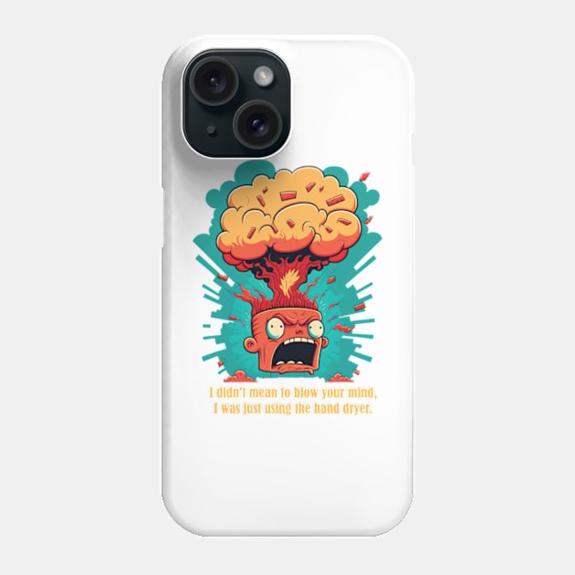 Blow your mind Phone Case by GurigArt