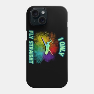 I Only Fly Straight; Rainbow Pride Pilot Phone Case