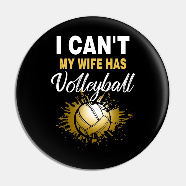 I Can't My Wife Has Volleyball Fan Grandparents Pin by ElisamaAmarezw