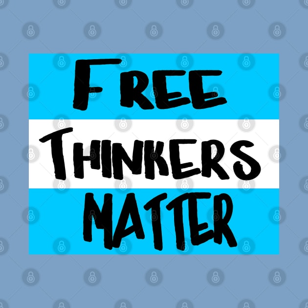 Free Thinkers Matter - Back by SubversiveWare