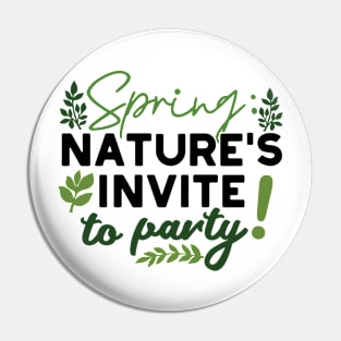 Spring Fling Party - Nature's Celebration Call Pin