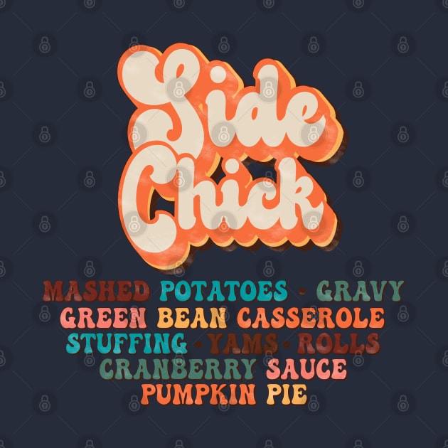 Thanksgiving Side Chick by Erin Decker Creative