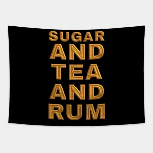 Sugar and Tea and Rum Tapestry