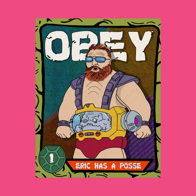 Obey Eric by xmikethepersonx