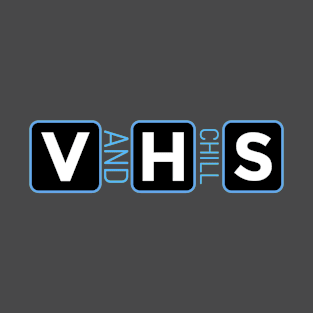 VHS And Chill Original Pop Art Ave Design 2021 T-Shirt