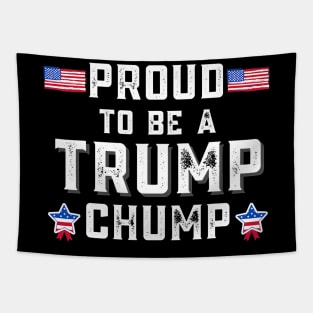 Im A Proud Chump For Trump 2020 Tapestry