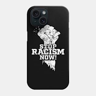 Stop Racism Fist Phone Case