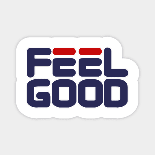 Feel Good E Raver Magnet