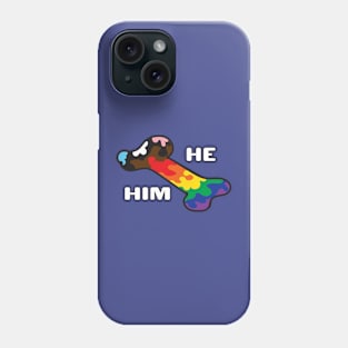 Pride In My Bones Pronouns He/Him Phone Case