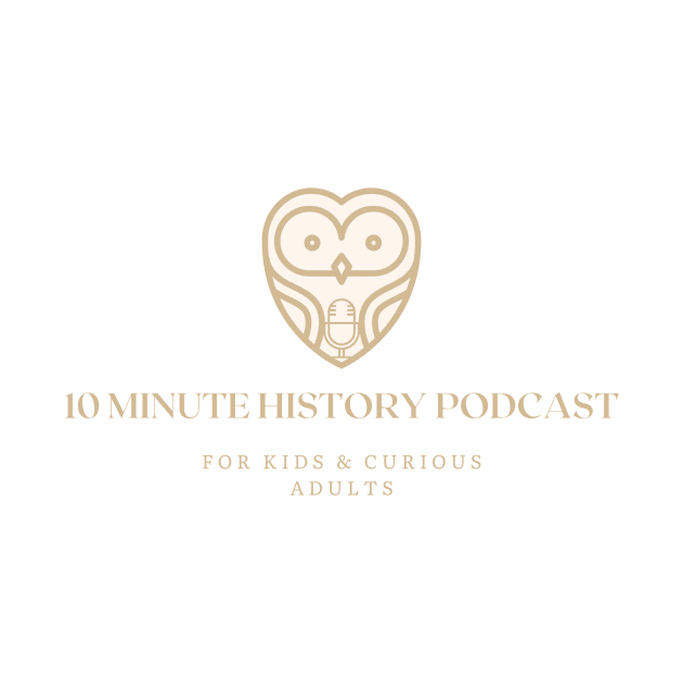 10 Minute History Podcast Logo by penandbea