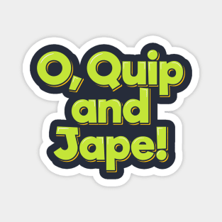 Dad Joke O Quip and Jape Magnet