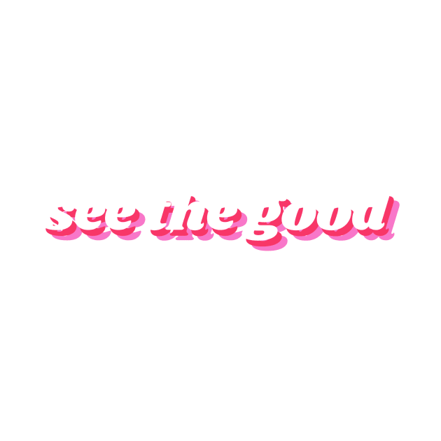 see the good by vsco aesthetic