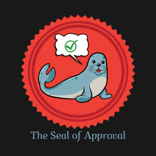 The Seal of Approval T-Shirt