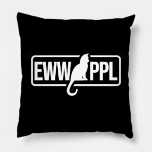 Funny Eww people Pillow