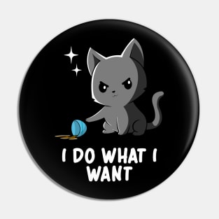 I Do What I Want Cute Kawaii Cat Pin