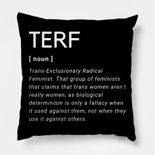 TERF Pillow