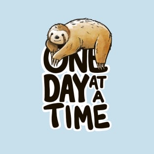 One Day at a Time T-Shirt