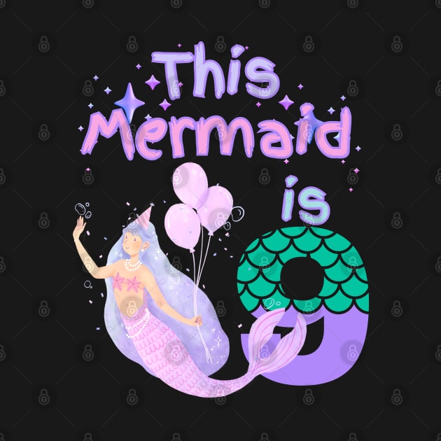 This Mermaid is 9 years old Happy 9th birthday to the little Mermaid by Peter smith