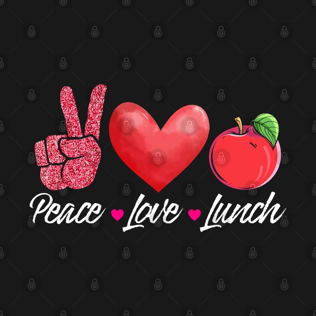 Lunch Lady Peace Love Lunch Lunch Lady by Caskara