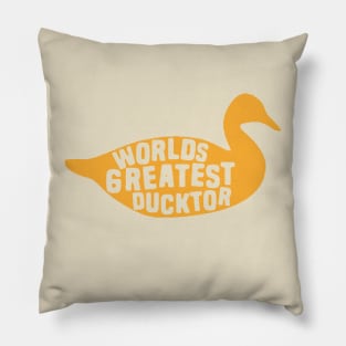 Worlds Greatest Ducktor Pillow