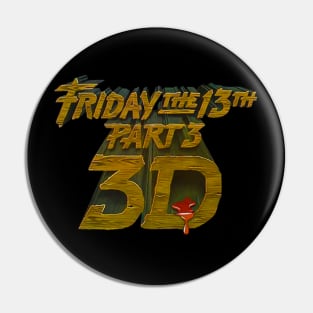 Friday the 13th part 3 Pin