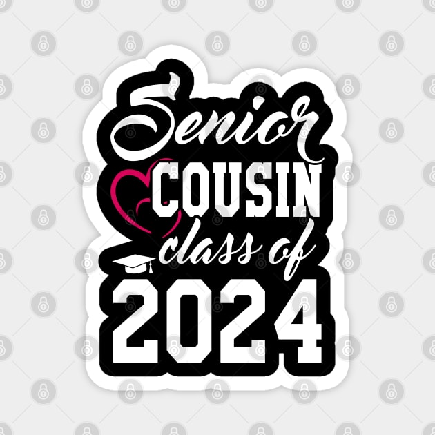 Class of 2024 Senior Gifts Funny Senior Cousin Magnet by KsuAnn