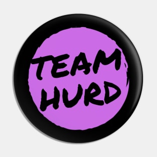 Team Hurd Pin