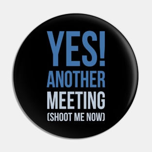 Developer Yes Another Meeting Pin