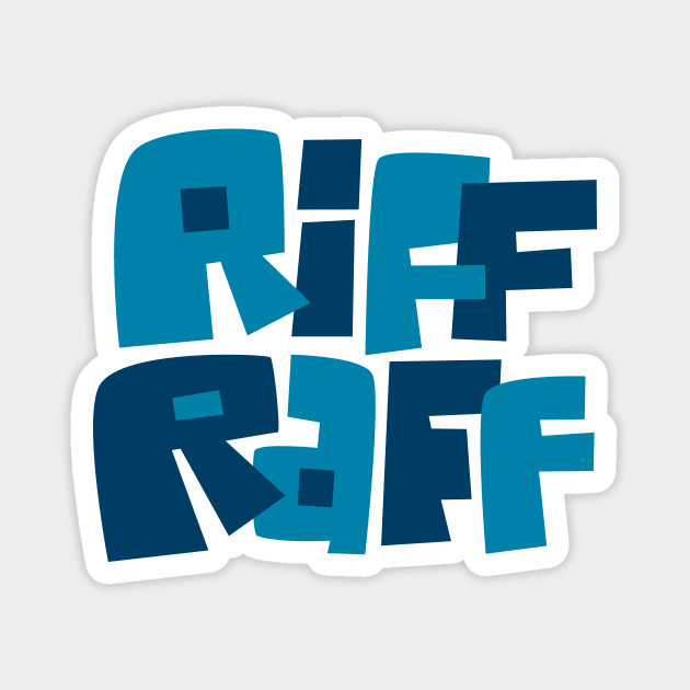 Riff Raff Magnet by Jon Kelly Green Shop