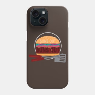 Sun's Out; Buns Out! Phone Case