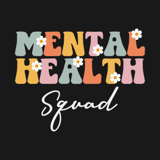 Mental Health Squad T-Shirt