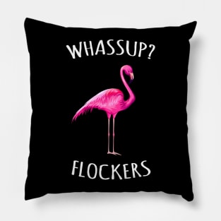 Whassup? Flockers Pink Flamingo Painting Pillow