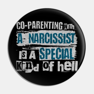 Co-Parenting With A Narcissist Is A Special Kind Of Hell Pin