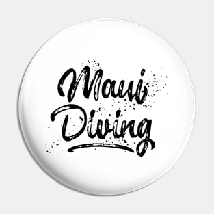 Maui Diving – Scuba Diver - Tourist Design Pin