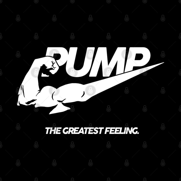 PUMP The Greatest Feeling by ShootTheMessenger