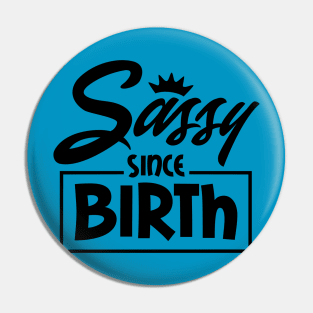 Sassy Pin