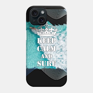 Keep Calm And Surf 58 - Summer Of Surfing Phone Case