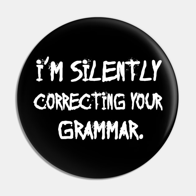 I'm Silently Correcting Your Grammar. Pin by kirayuwi