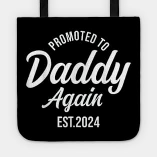 Dad Again 2024, Promoted to Daddy Again 2024 Tote