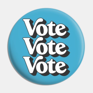 Vote Vote Vote / Retro Typography Design #2 Pin