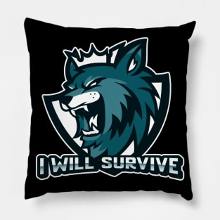 I will survive Pillow
